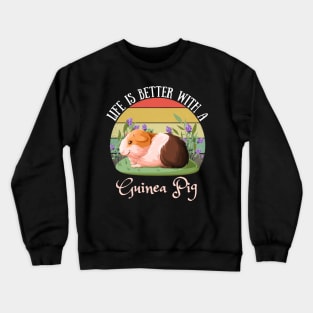 Life Is Better With A Guinea Pig, Cute Retro Sunset Guinea Pig Lover Crewneck Sweatshirt